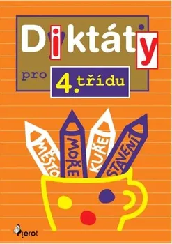 Český jazyk Diktáty pro 4. třídu - Petr Šulc (2015, brožovaná)