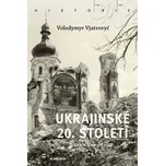 Ukrajinské 20. století - Volodymyr…