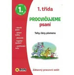 Procvičujeme psaní 1. třída: Tahy,…