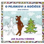 O pejskovi a kočičce: Jak slavili…