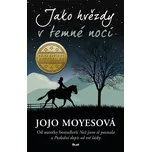 Jako hvězdy v temné noci - Jojo…