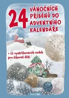 24 vánočních příběhů do adventního kalendáře + 12 vystřihovacích ozdob pro šikovné děti - Petr Šilha (2020, pevná)