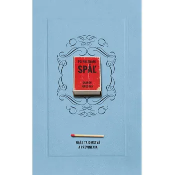 Po priznaní spáľ - Sharon Jonesová