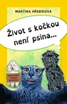 Život s kočkou není psina - Martina…