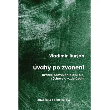 Úvahy po zvonení - Vladimír Burjan