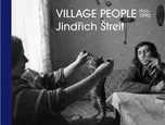 Village People - Jindřich Štreit (2020,…