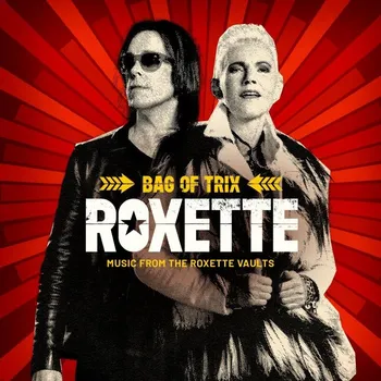 Zahraniční hudba Bag Of Trix: Music From The Roxette Vaults - Roxette [4LP]