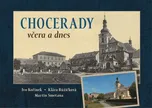 Chocerady včera a dnes - Martin Smetana…