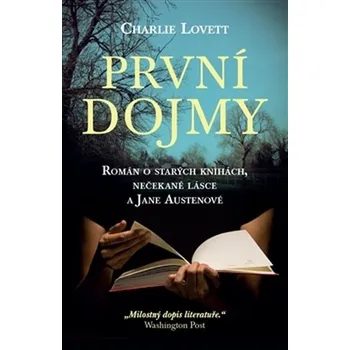 První dojmy - Charlie Lovett (2015, brožovaná)
