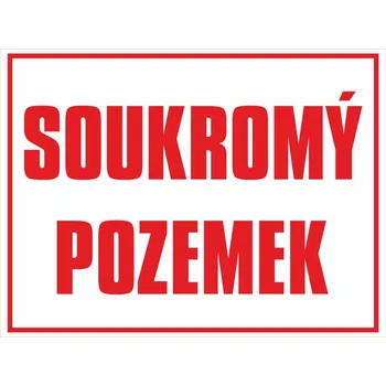 Soukromý pozemek 1 UV tisk plast 3mm 400 x 300 mm