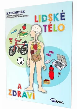 Předškolní výuka Kafometík: Lidské tělo a zdraví - Infra (2015, volné listy v kartonových deskách)