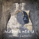 Vykopávky z Korintu - Vladimír Merta…