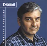 Historky z Provázku - Miroslav Donutil…