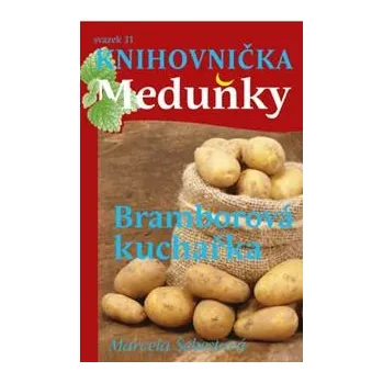 KM31 Bramborová kuchařka - Marcela Šebestová