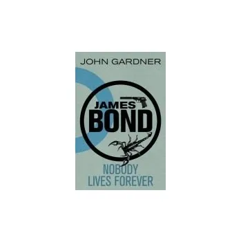 Nobody Lives For Ever - Gardner, John