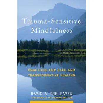 Trauma-Sensitive Mindfulness – David A. Treleaven (EN)