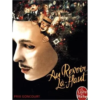 Au revoir la-haut (Prix Goncourt 2013) – Pierre Lemaitre (FR)