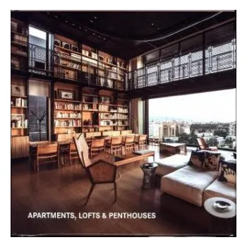 Populárně naučná literatura pro dospělé Apartments, Lofts & Penthouses – praca zbiorowa (EN)