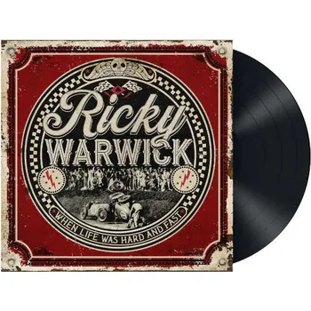 Zahraniční hudba Ricky Warwick - When Life Was Hard & Fast (LP, NB5043-1)
