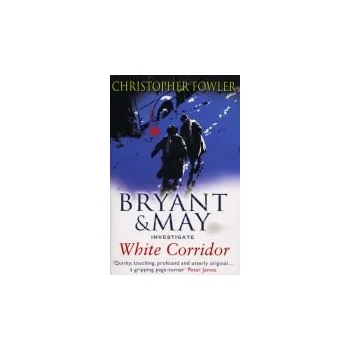 White Corridor - Fowler, Christopher