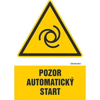 Značení Pozor, automatický start - tabulka 140 x 200 mm