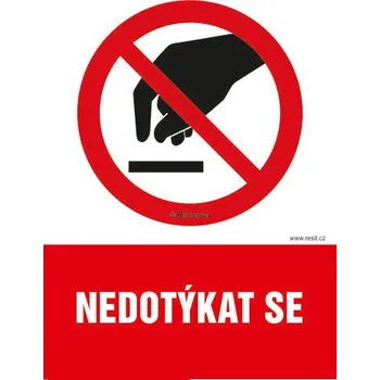 Značení Nedotýkat se - tabulka 140 x 200 mm