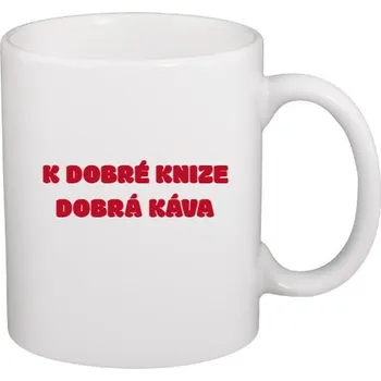 Hrnek malý bílý s potiskem Hrnek - k dobré knize dobrá káva