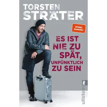 Komiks pro dospělé Es ist nie zu spät, unpünktlich zu sein - Sträter, Torsten [DE] (2020, Brožovaná, Ullstein Taschenbuchvlg.)