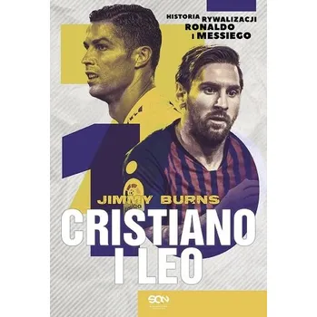 Literární biografie Cristiano i Leo. Historia rywalizacji Ronaldo i Messiego - Jimmy Burns
