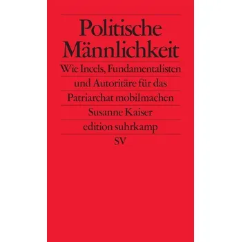 Politische Männlichkeit - Kaiser, Susanne