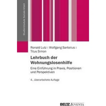 Lehrbuch der Wohnungslosenhilfe - Lutz, Ronald [DE] (2021, Brožovaná, Juventa Verlag GmbH)