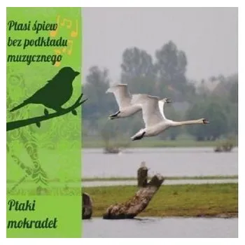 DVD film Ptasi śpiew bez podkładu muz. Ptaki mokradeł CD - praca zbiorowa
