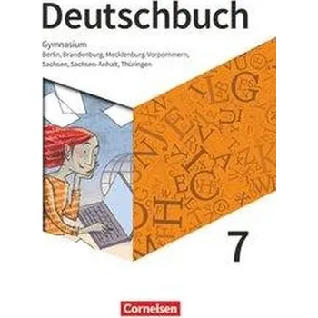 Cizí jazyk Deutschbuch Gymnasium 7. Schuljahr - Berlin, Brandenburg, Mecklenburg-Vorpommern, Sachsen, Sachsen-Anhalt und Thüringen - Schüle - Bowien, Petra