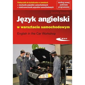 Język angielski w warsztacie samochodowym - Janina Jarocka