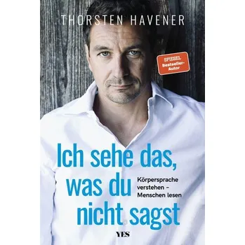 Ich sehe das, was du nicht sagst - Havener Thorsten