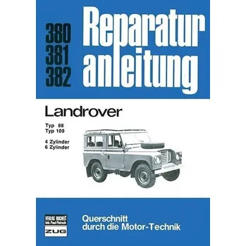 Landrover Typ 88 / Typ 109 4-u.6-Zyl. Benziner/ 6-Zyl. Diesel