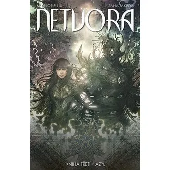 Komiks pro dospělé Netvora: Kniha třetí Azyl Kniha