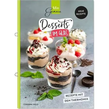 Desserts im Glas - Wild, Corinna