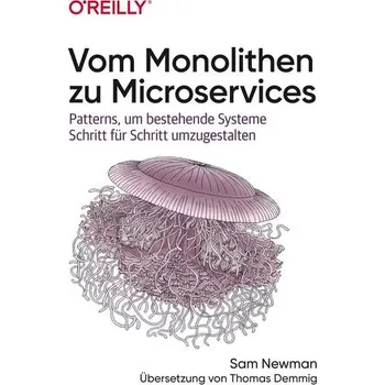 Technika Vom Monolithen zu Microservices - Newman, Sam