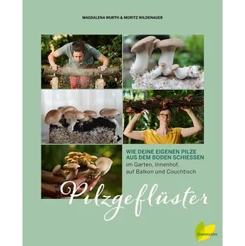 Pilzgeflüster - Wurth, Magdalena