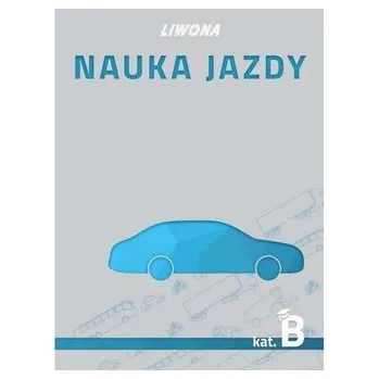 NAUKA JAZDY KATEGORIA B - Mariusz Wasiak