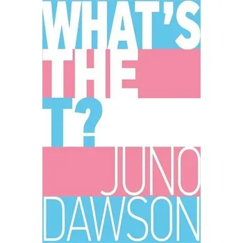 What's the T? - Dawson, Juno