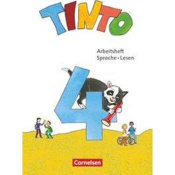 Tinto Sprachlesebuch 4. Schuljahr - Arbeitsheft Sprache und Lesen - Aschenbrandt, Stephanie