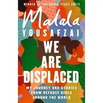We Are Displaced - Malala Yousafzai