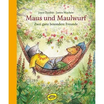 Pohádka Maus und Maulwurf. Zwei ganz besondere Freunde - Joyce Dunbar