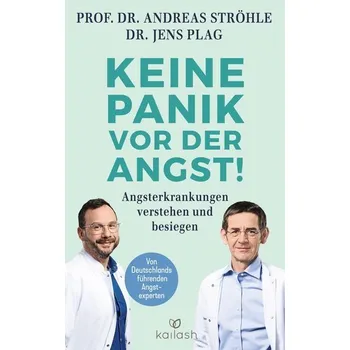 Keine Panik vor der Angst! - Ströhle, Andreas