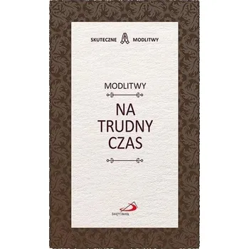Modlitwy na trudny czas - Guzowski Krzysztof