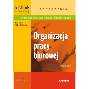Organizacja pracy biurowej - Praca zbiorowa