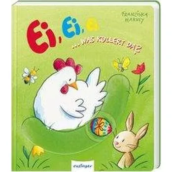 První čtění Ei, Ei, Ei, was kullert da? - Klee, Julia