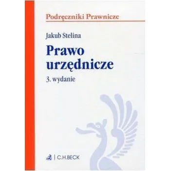 Prawo urzędnicze wyd.3 - Stelina Jakub